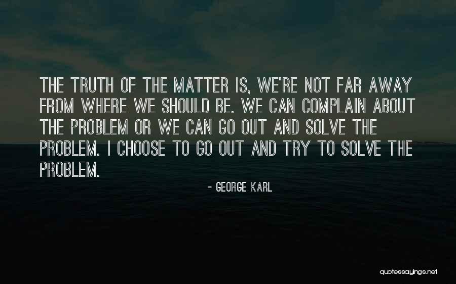 Roczyny Quotes By George Karl Roczyny Quotes By George Karl
