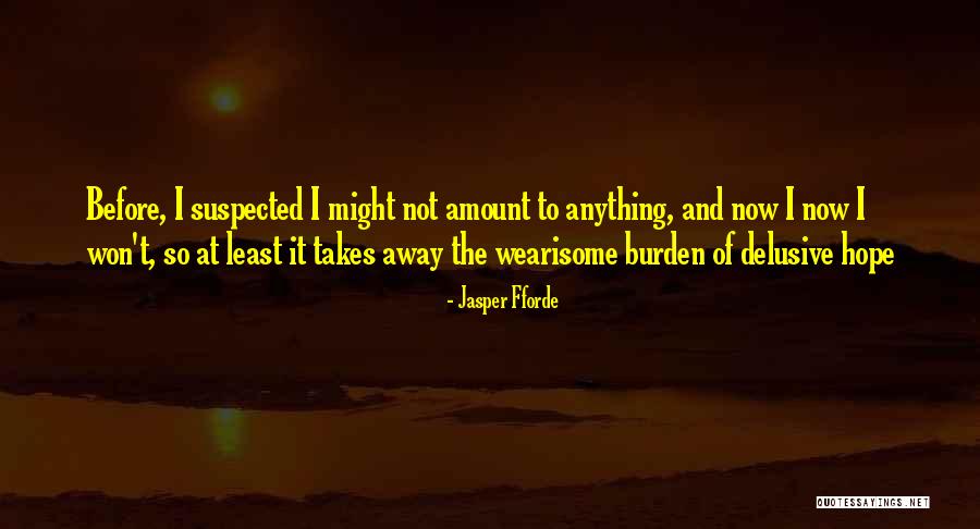 Roczyny Quotes By Jasper Fforde Roczyny Quotes By Jasper Fforde