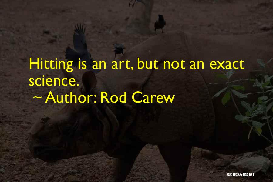 Rod Carew Quotes 321201