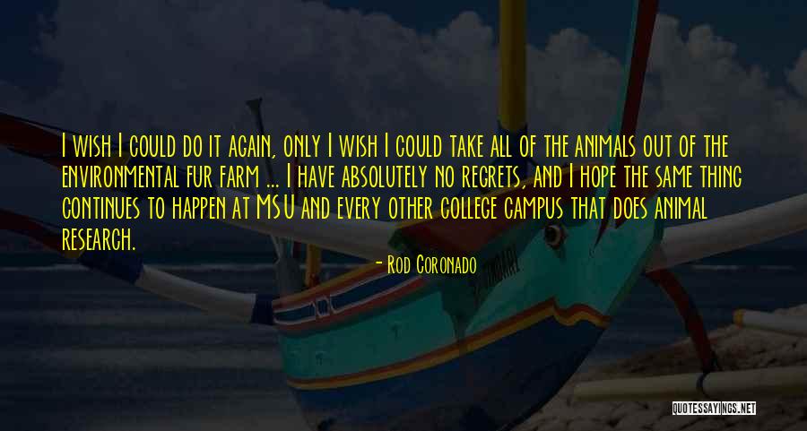 Rod Coronado Quotes 1220400