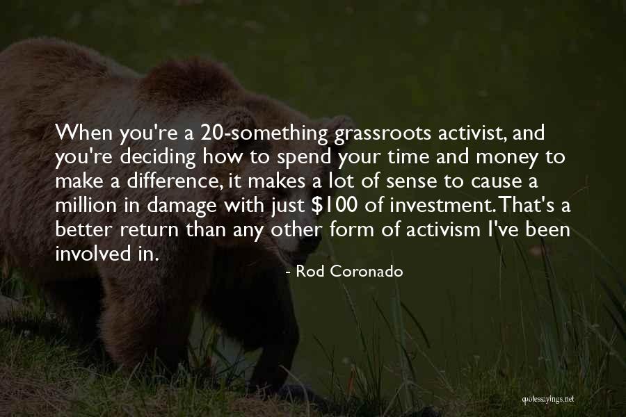 Rod Coronado Quotes 1548365