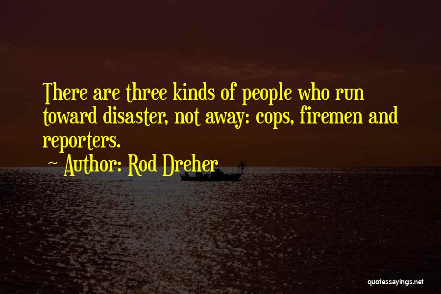 Rod Dreher Quotes 779724