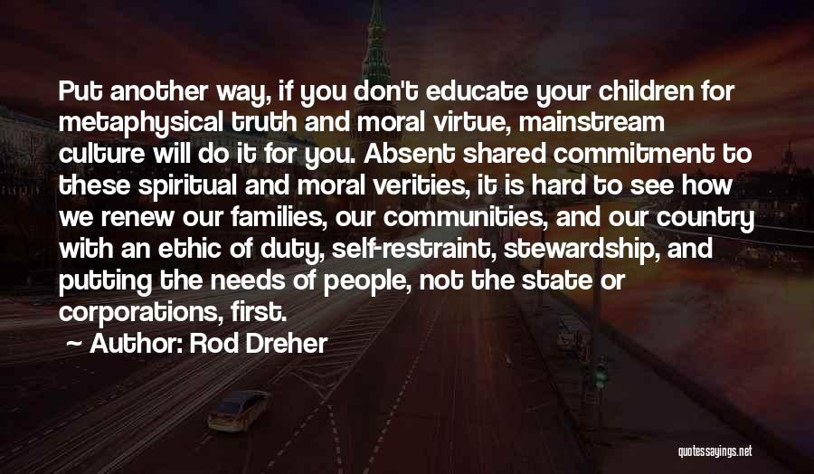 Rod Dreher Quotes 920059