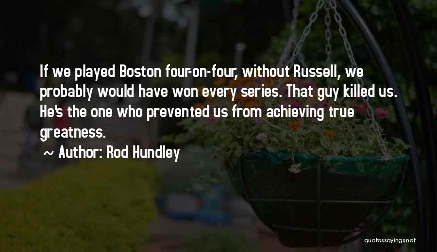 Rod Hundley Quotes 658875