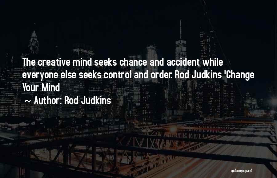 Rod Judkins Quotes 658658