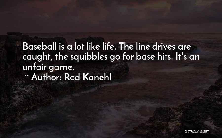 Rod Kanehl Quotes 1974322