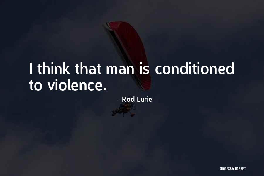 Rod Lurie Quotes 1291581