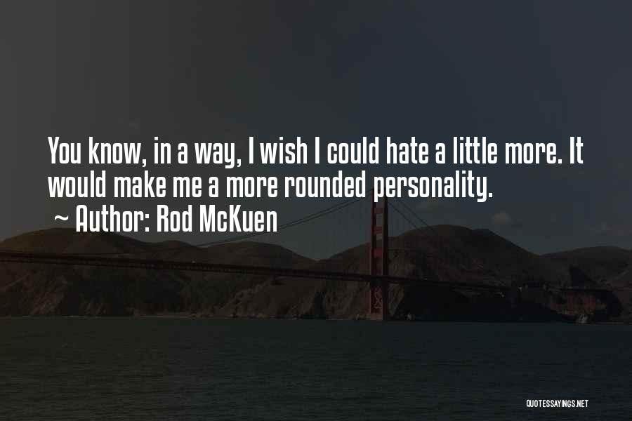 Rod McKuen Quotes 821018