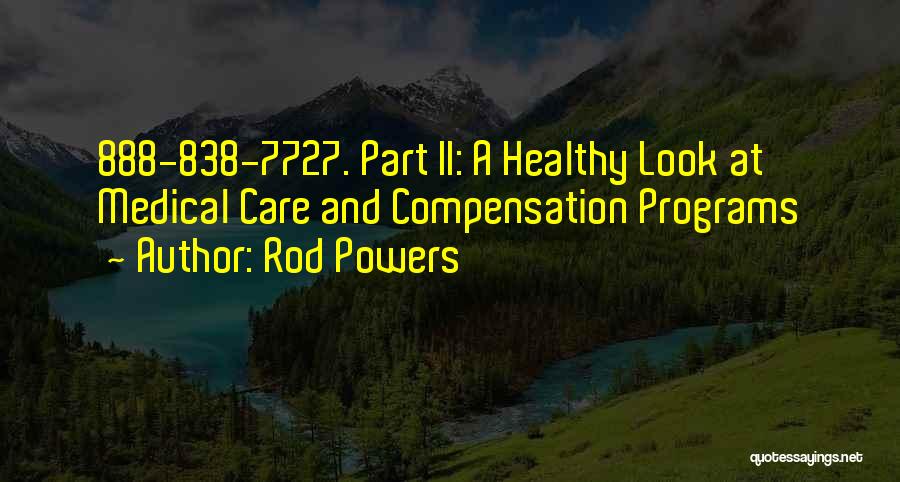 Rod Powers Quotes 587605