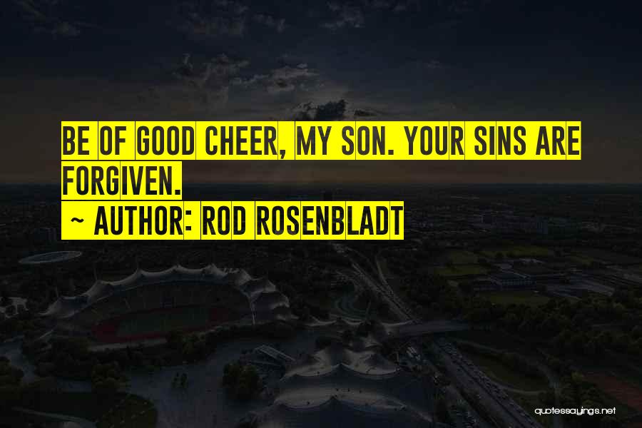 Rod Rosenbladt Quotes 162122