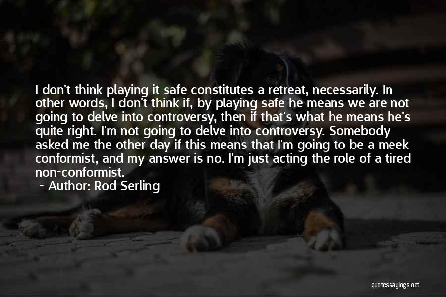 Rod Serling Quotes 1360252