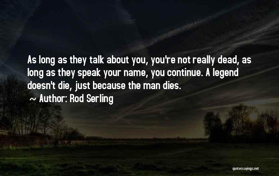 Rod Serling Quotes 1686616