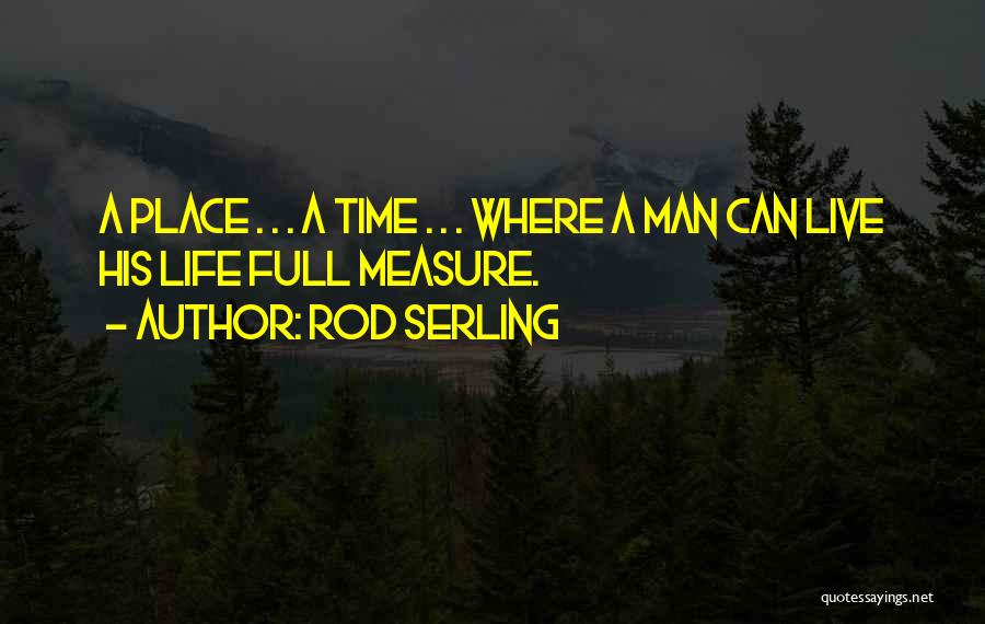 Rod Serling Quotes 963627