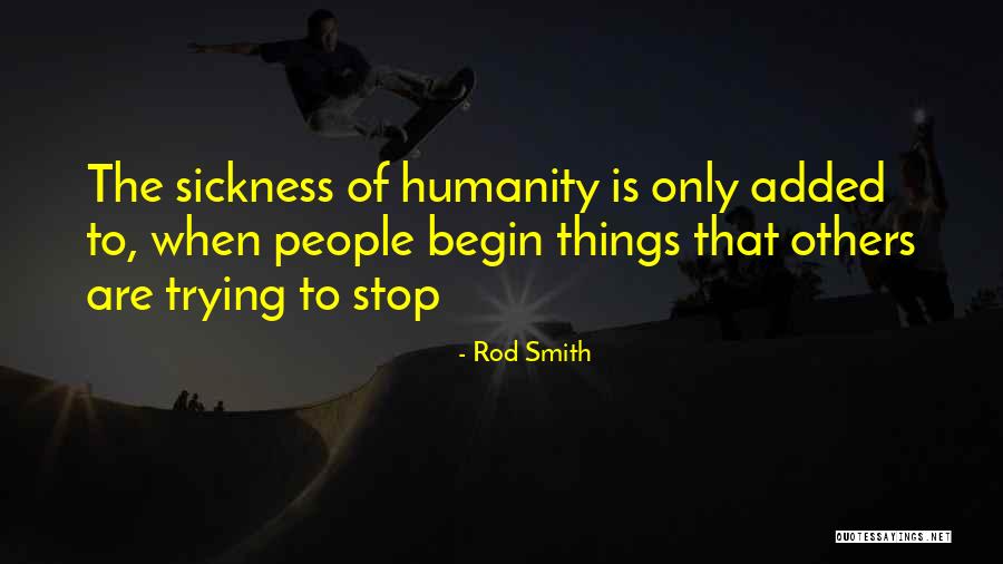 Rod Smith Quotes 494938