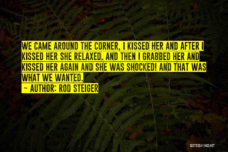 Rod Steiger Quotes 1223300