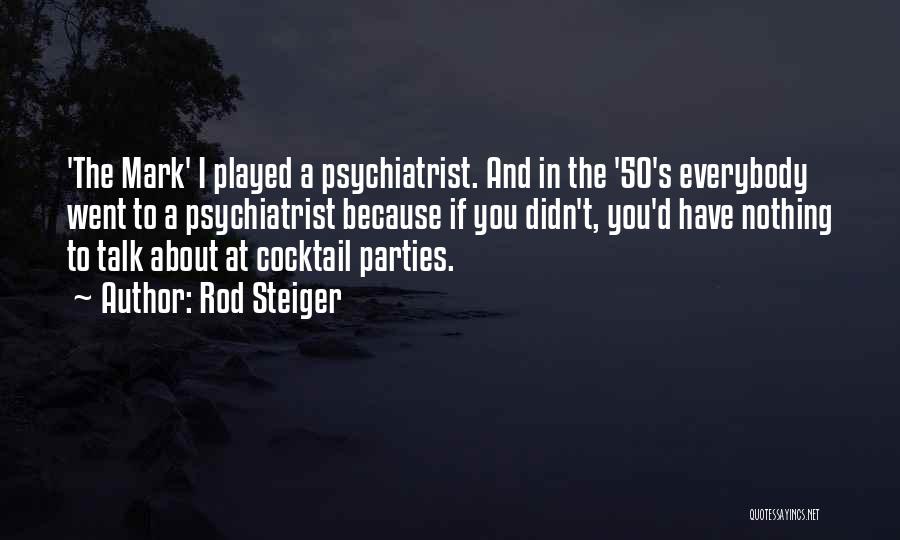 Rod Steiger Quotes 1808997 Rod Steiger Quotes 1808997