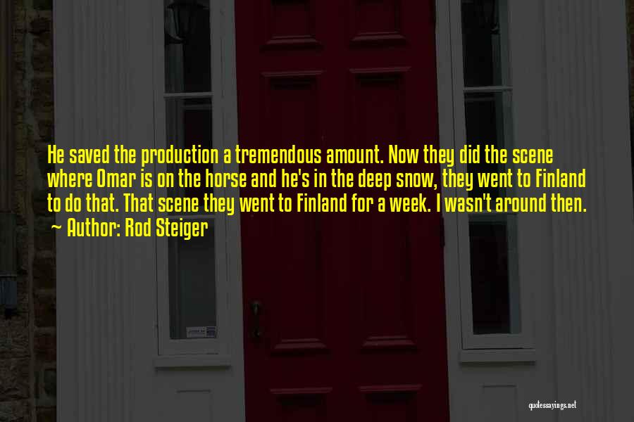 Rod Steiger Quotes 344446 Rod Steiger Quotes 344446