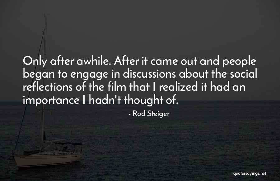 Rod Steiger Quotes 612555 Rod Steiger Quotes 612555