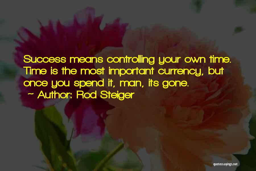 Rod Steiger Quotes 847686