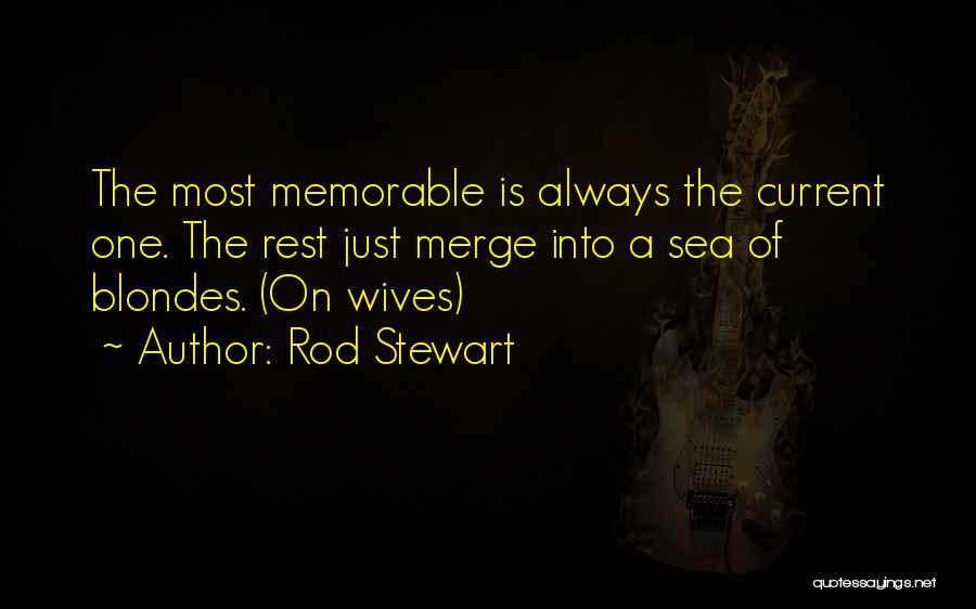 Rod Stewart Quotes 1944291