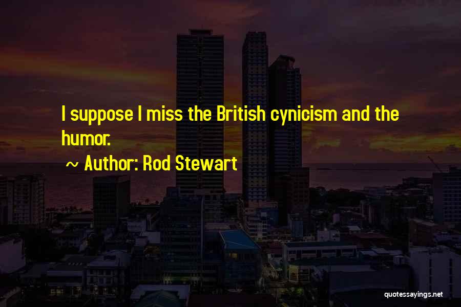 Rod Stewart Quotes 537781