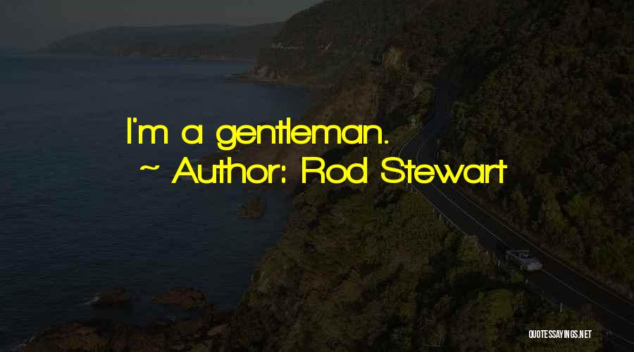 Rod Stewart Quotes 618687