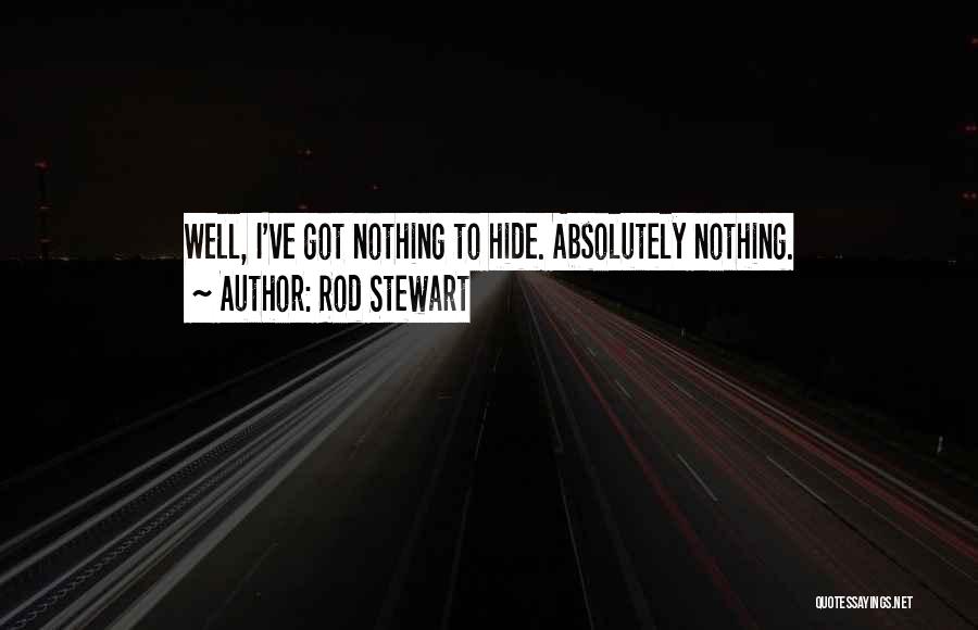 Rod Stewart Quotes 701822