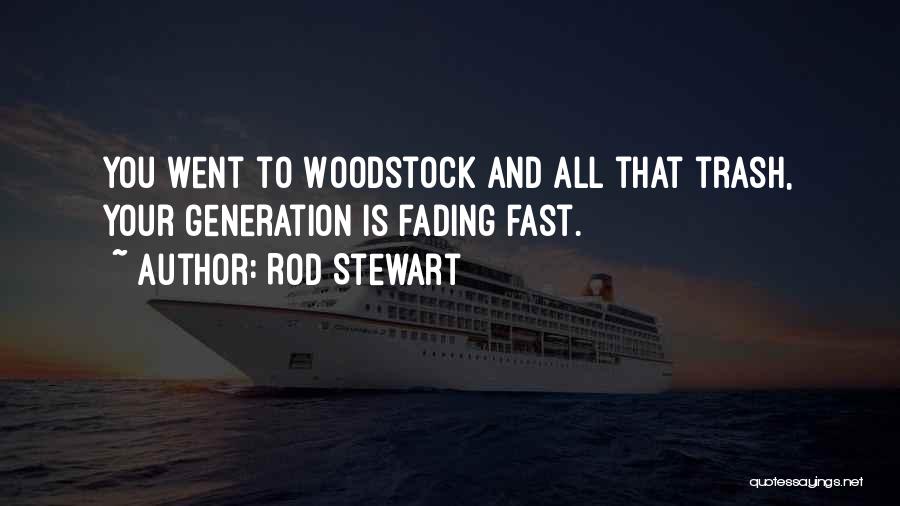 Rod Stewart Quotes 838376