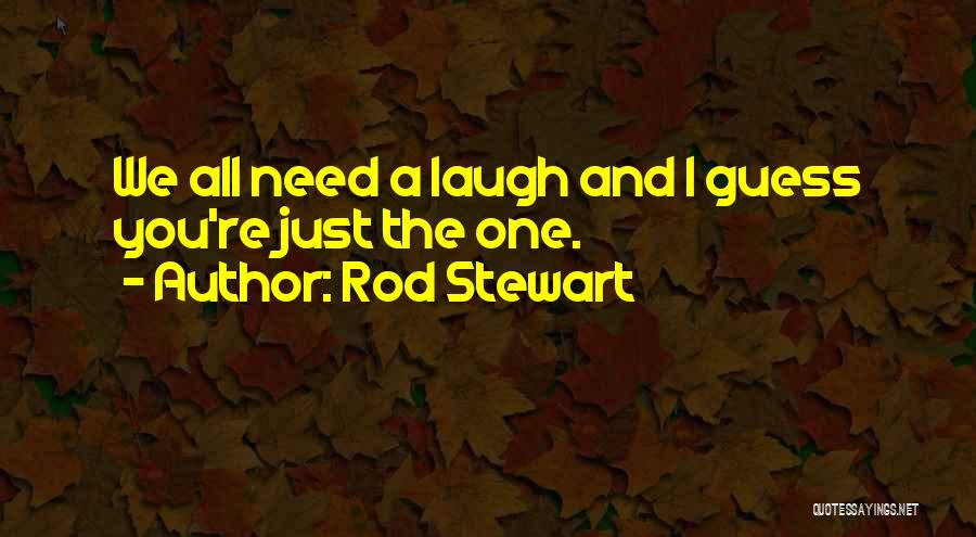 Rod Stewart Quotes 894237
