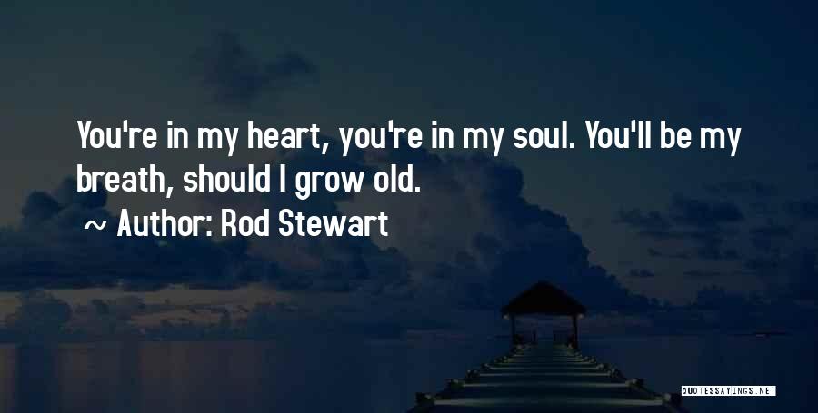 Rod Stewart Quotes 913250