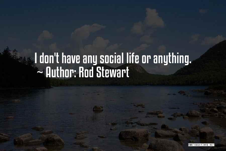 Rod Stewart Quotes 935578