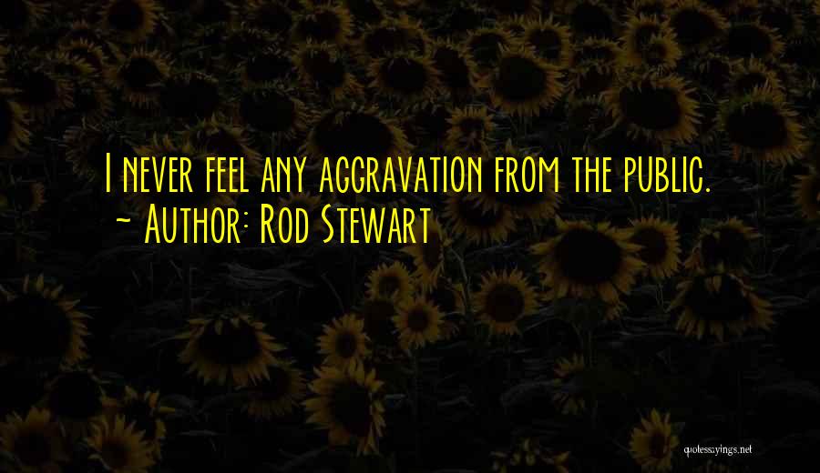 Rod Stewart Quotes 961093
