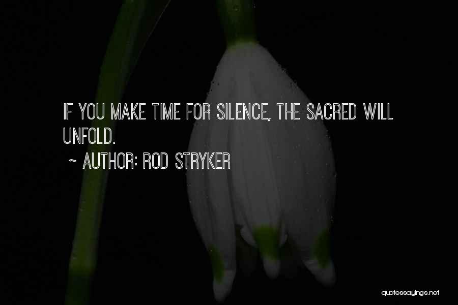 Rod Stryker Quotes 1169365