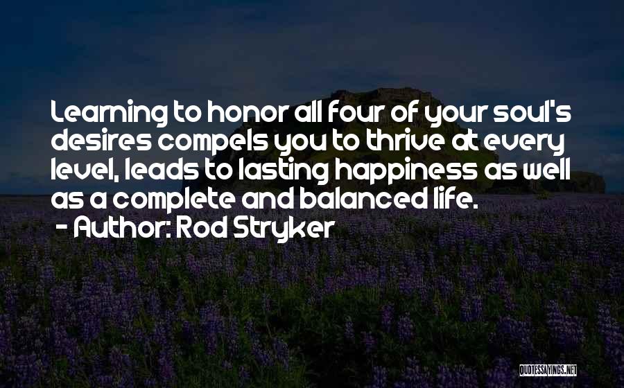 Rod Stryker Quotes 1385995