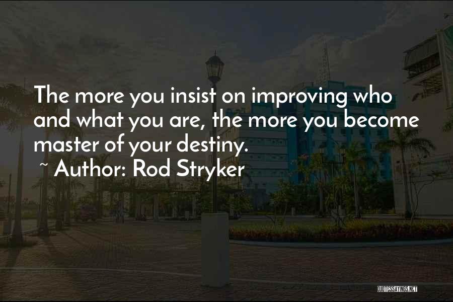 Rod Stryker Quotes 1401113