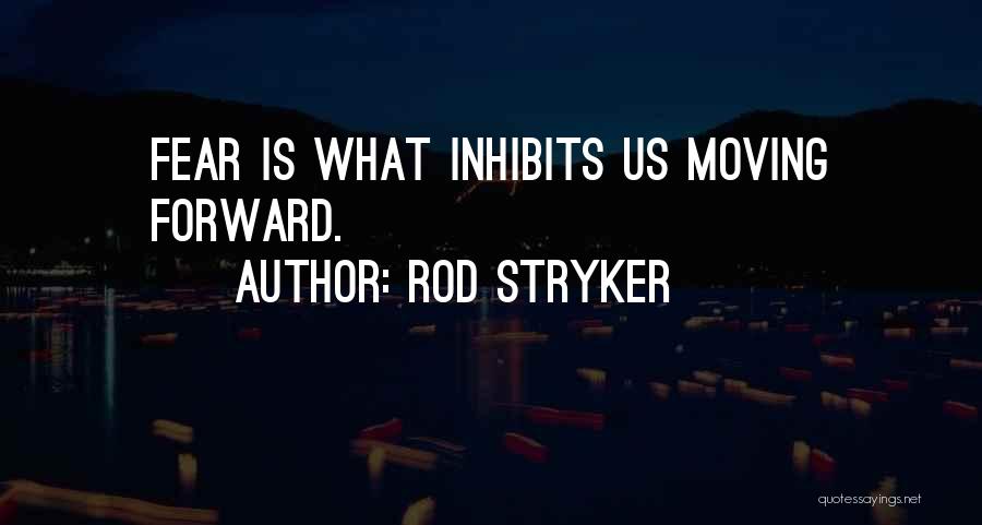 Rod Stryker Quotes 268123