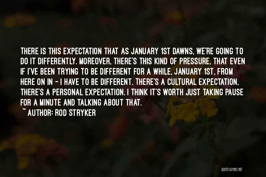 Rod Stryker Quotes 381097