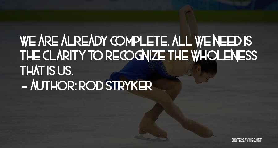 Rod Stryker Quotes 687693