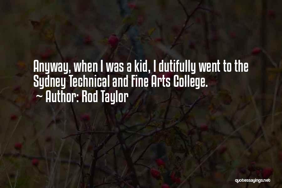 Rod Taylor Quotes 1124770