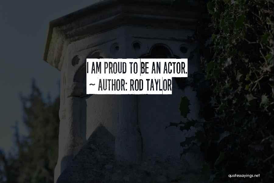 Rod Taylor Quotes 572646