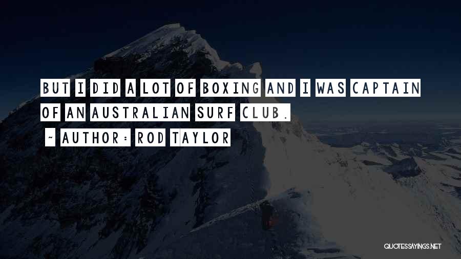 Rod Taylor Quotes 937952