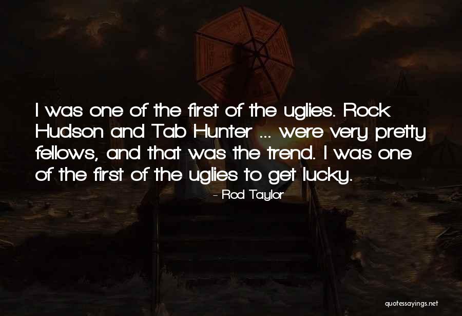 Rod Taylor Quotes 965582