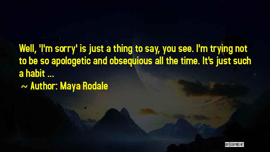 Rodale Quotes By Maya Rodale