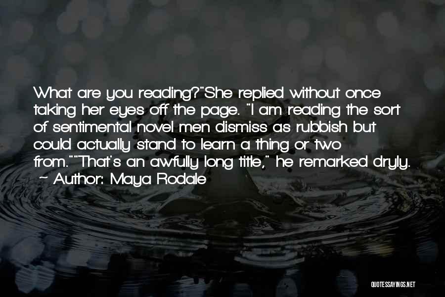 Rodale Quotes By Maya Rodale