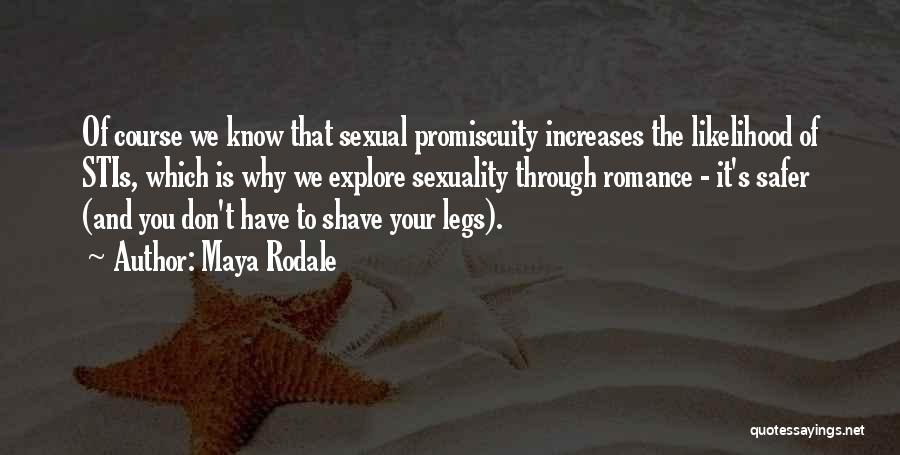 Rodale Quotes By Maya Rodale