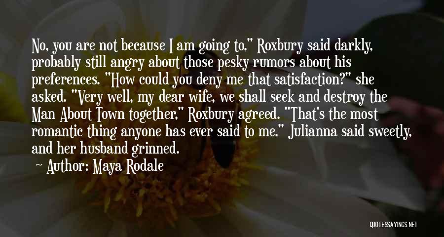 Rodale Quotes By Maya Rodale