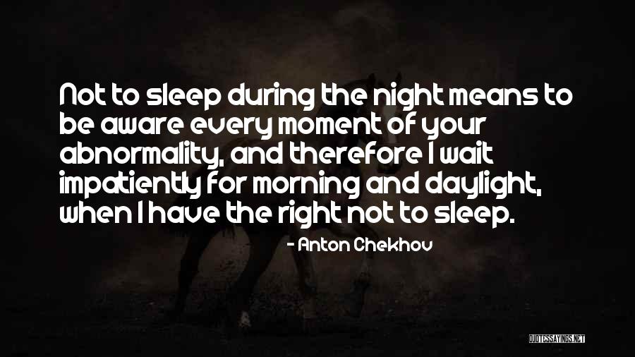 Rodarakis Quotes By Anton Chekhov Rodarakis Quotes By Anton Chekhov