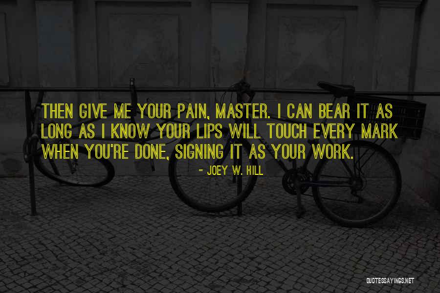 Rodarangos Quotes By Joey W. Hill Rodarangos Quotes By Joey W. Hill