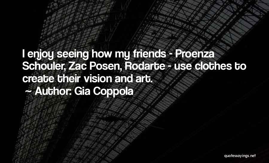 Rodarte Quotes By Gia Coppola