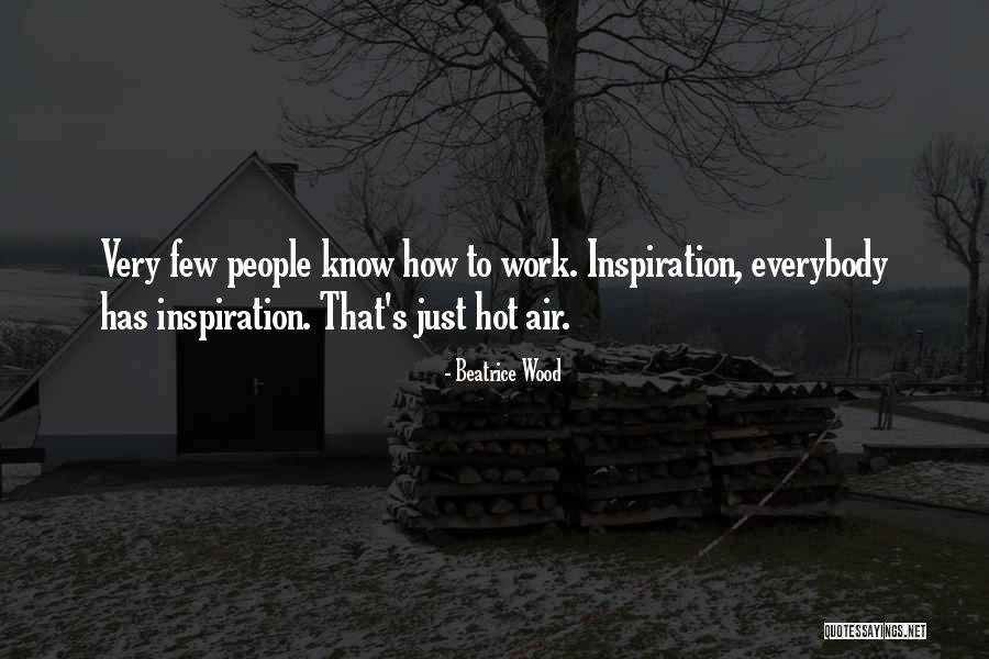 Rodatecto Quotes By Beatrice Wood Rodatecto Quotes By Beatrice Wood